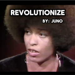 Revolutionize (Feat. Angela Davis)