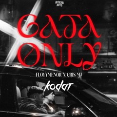 Kodat x FloyyMenor x Cris MJ - Gata Only (Remix)