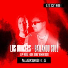 BAILANDO SOLO - J.Pe Bruna & Adiel Mora Edit (FREE DOWNLOAD) [PREVIEW]