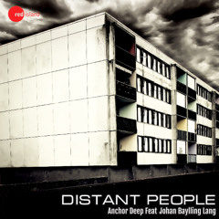 Anchor Deep Feat. Johan Baylling Lang - Distant People