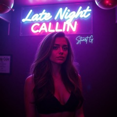 Late Night Callin
