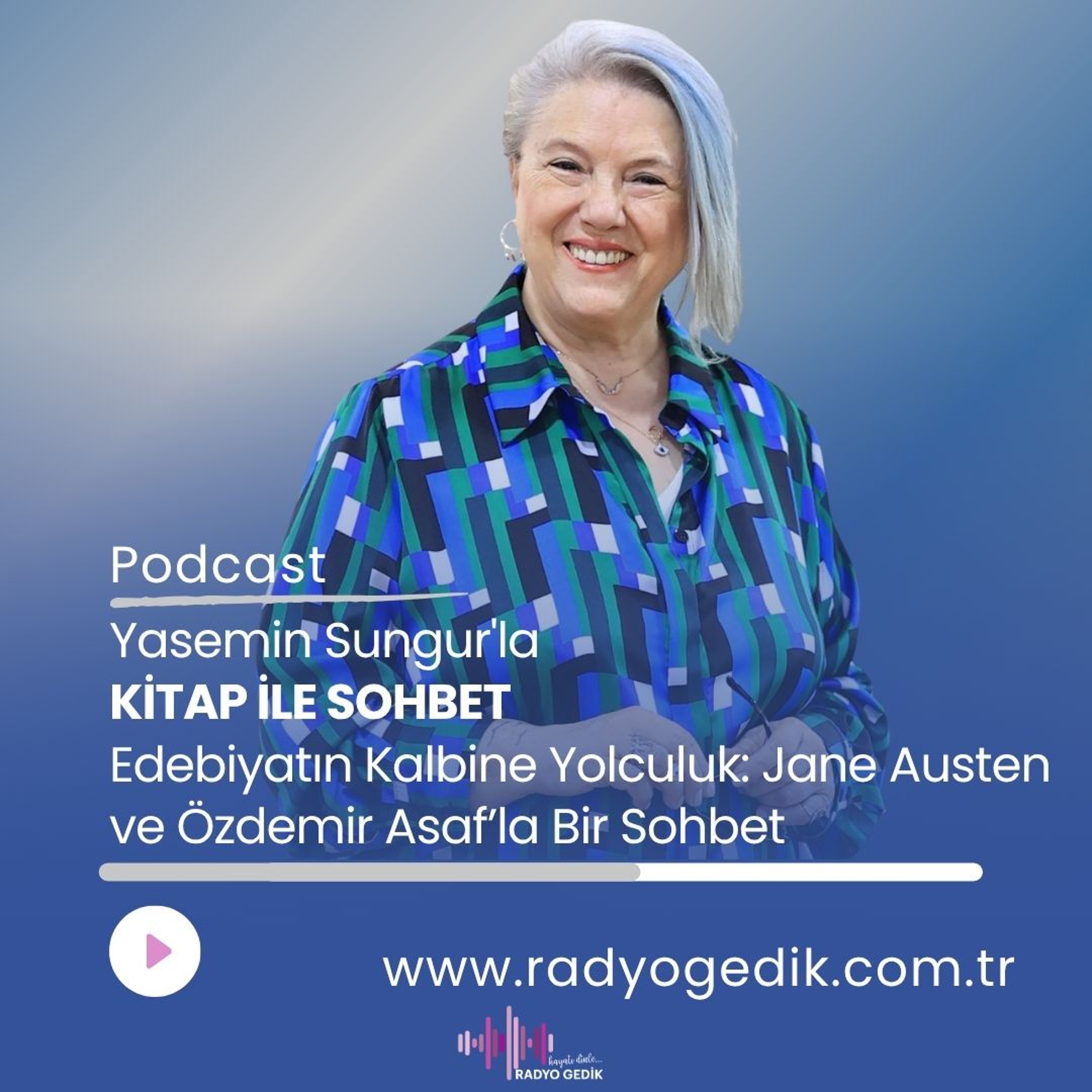 YASEMİN SUNGUR'LA KİTAP İLE SOHBET-Edebiyatın Kalbine Yolculuk episode artwork