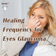 787Hz Multiple Rife Freq | Glaucoma Healing Frequencies | Eyes Healing Sound Therapy | Clear Vision