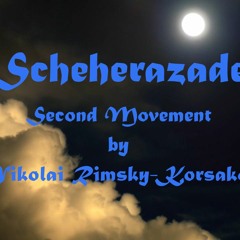Scheherazade, 2nd Movement, by Nikolai Rrimsky-Korsakov (BBCSO)