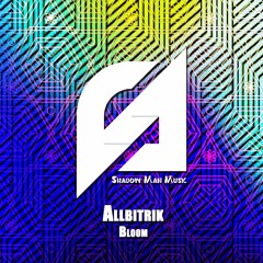 Allbitrik – Bloom [Out Now] [Progressive House]