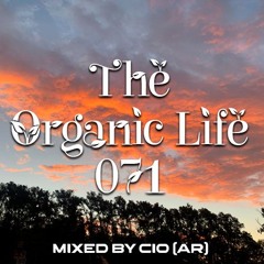 The Organic Life 071