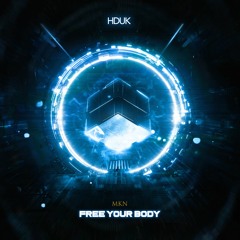 MKN - Free Your Body