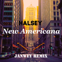 Halsey - New Americana (JanweY Remix)