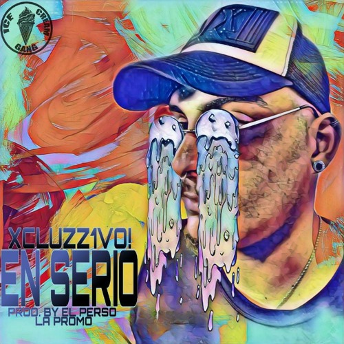 XCLUZZ1VO! - EN SERIO % PROD.BY EL PERSO