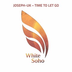 JOSEPH - UK - Time To Let Go - PREVIEW