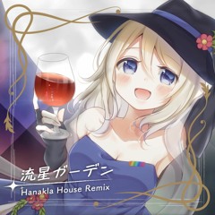 ｡ﾟ+. 流星ガーデン (Hanakla House Remix) +.ﾟ。