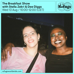 The Breakfast Show  - Stella Zekri & Dee Diggs - 13 Aug 2025