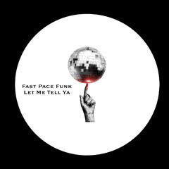 Fpf - Let Me Tell Ya