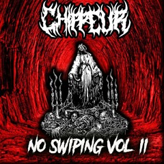 Chippeur - No Swiping vol. II  (Doubles Only)