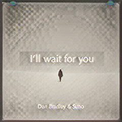 I'll Wait for You