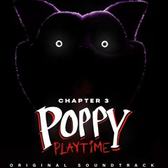 Poppy Playtime Chapter 3 OST (01) - Chapter 3 Title Screen