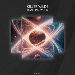 Killer Wilde - Healting Word