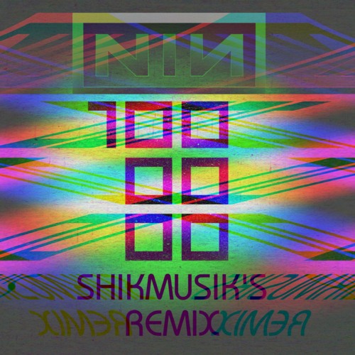 Nine Inch Nails 1,000,000 (Shikmusik's Remix)