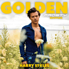 Harry Styles - Golden [Frosty Bootleg] *FREE DOWNLOAD*