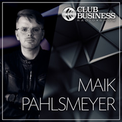 33/25 Tech House by Maik Pahlsmeyer @ Club Business Radio Show 15.08.2025