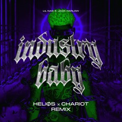 LIL NAS X, JACK HARLOW - INDUSTRY BABY (HELIØS x CHARIOT REMIX)