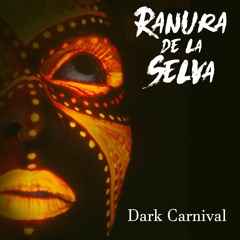 Dark Carnival (Original Mix)