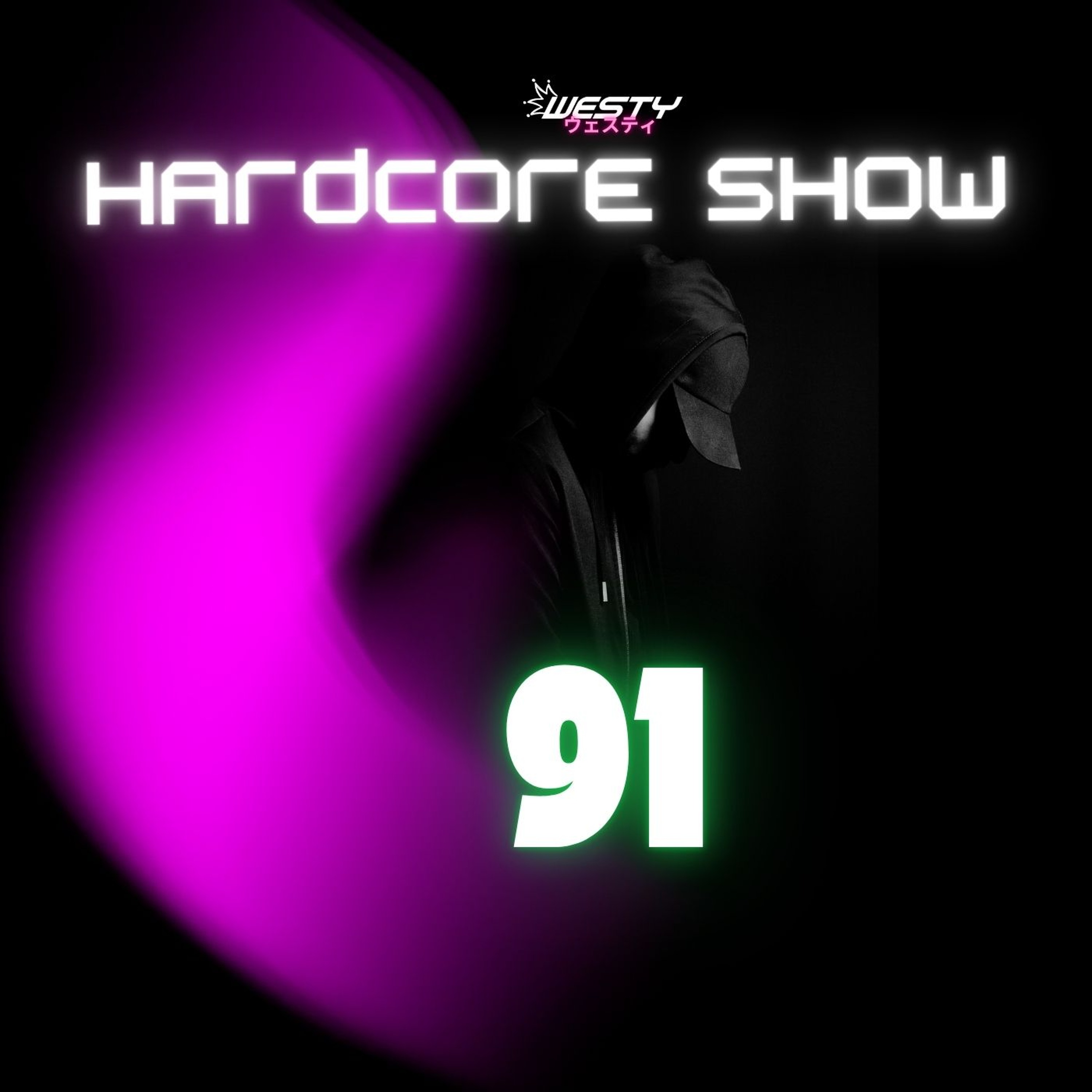 Hardcore Show 91 episode artwork
