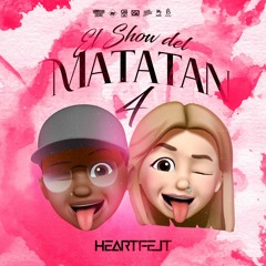 EL SHOW DEL MATATÁN - MIXED BY DJ HEARTFELT (LFRG)