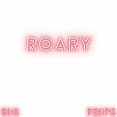 ROARY(prod.BIG)