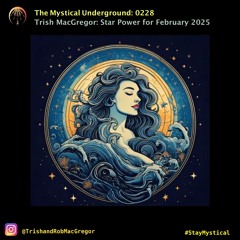 Trish MacGregor: Star Power For February 2025