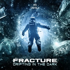 Fracture - Drifting In The Dark