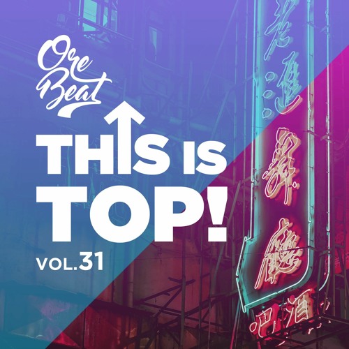 Orebeat - This Is Top Vol.31