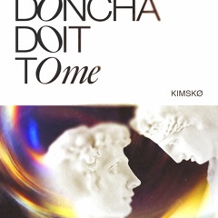 Donchadoitome - Original Mix - [FREE DOWNLOAD]