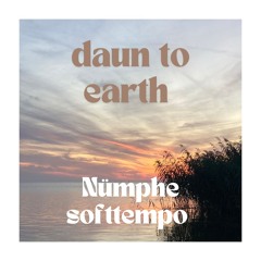 Daun to earth auf 102 bpm