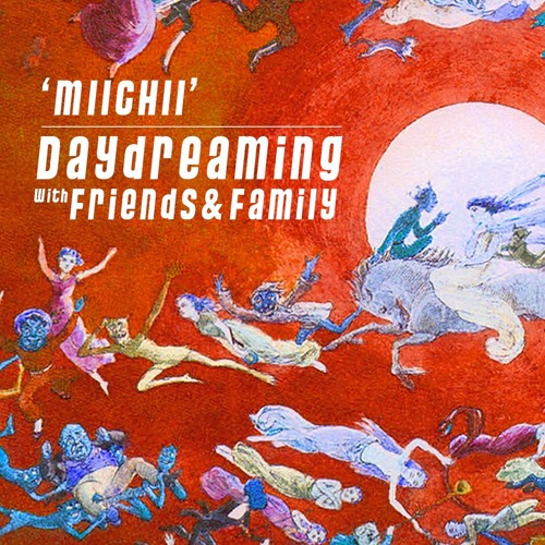 daydreaming with MIICHII (13-03-2020)