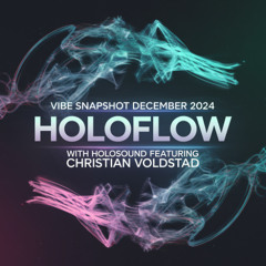 HoloFlow Episode 2 Christian Voldstad