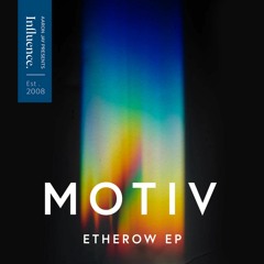 Motiv ft. Luke Truth - Etherow