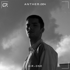 ANTHEM .004 - Air-One
