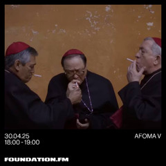 afoma v - 30.04.2025 - foundation.fm