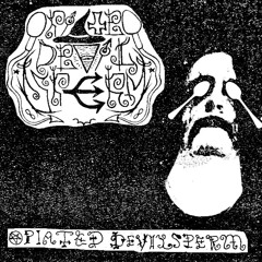 Opiated Devilsperm - OPANAS SATANAS (IRREVERSIBLE OVERDOSE)
