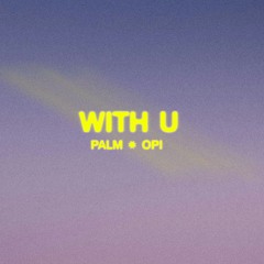 With U (feat. Opi)