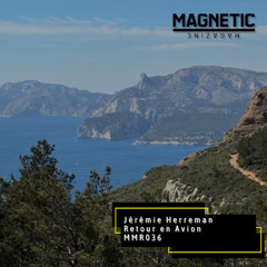 PREMIERE: Jérémie Herreman - Retour en Avion [Magnetic Magazine Recordings]