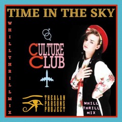 Culture Club vs. The Alan Parsons Project - Time In The Sky (WhiLLThriLLMiX)