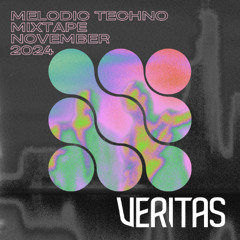 Veritas - MELODIC TECHNO MIXTAPE - NOVEMBER 2024