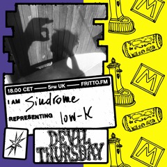 Devil Thursday with Sindrome 2020 on Fritto FM