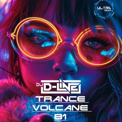 Trance Volcane #81