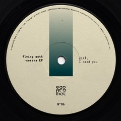 Flying Moth - Girl, I Need You