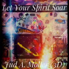 Let Your Spirit Soar