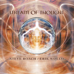 Stream of Thought 9 (feat. Erik Wøllo)