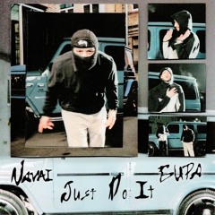 Navai, Бира — Just Do It